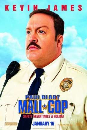 Filme Segurança de Shopping - Paul Blart: Mall Cop 2009