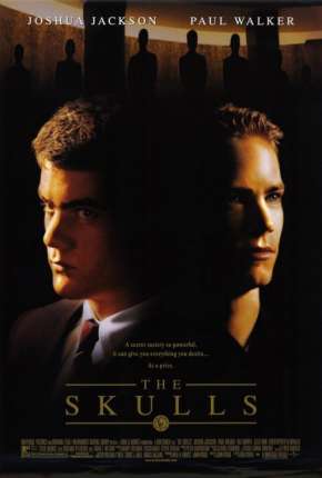 Filme Sociedade Secreta - The Skulls 2000