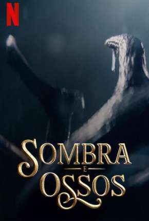 Série Sombra e Ossos - 1ª Temporada Completa 2021