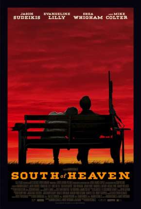 Filme South of Heaven - Legendado 2021