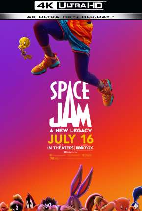 Filme Space Jam - Um Novo Legado 4K 2021