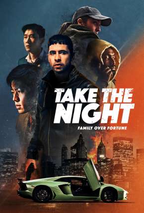 Filme Take the Night - Legendado 2022