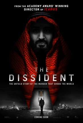 Filme The Dissident - Legendado 2021