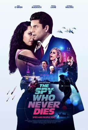 Filme The Spy Who Never Dies - Legendado 2022