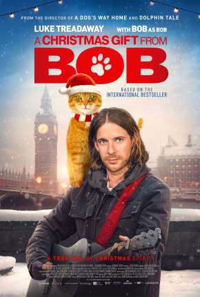 Filme Um Presente Do Bob - Legendado 2020