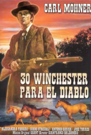 Filme 30 Winchester Para El Diablo 1965