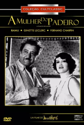 Filme A Mulher do Padeiro - Legendado 1938