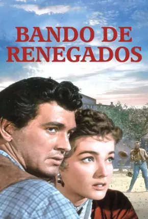 Filme Bando de Renegados 1952