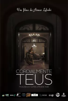 Filme Cordialmente Teus 2022