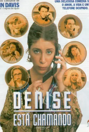 Filme Denise Está Chamando - Legendado 1995