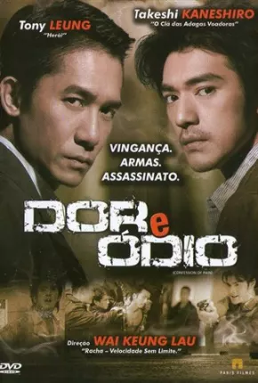 Filme Dor e Ódio 2006