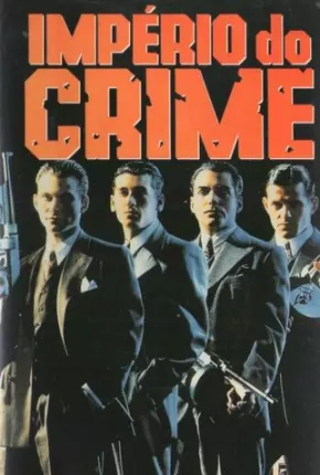 Filme Império do Crime 1991