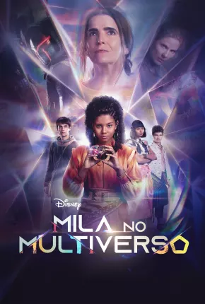 Série Mila No Multiverso - 1ª Temporada 2023