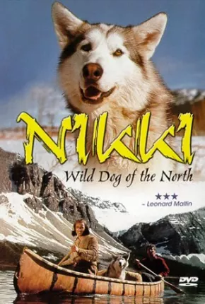 Filme Nikki, O Cão Selvagem do Norte 1961