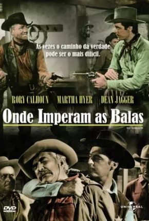 Filme Onde Imperam as Balas 1956