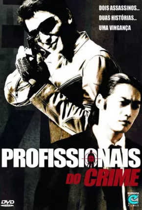 Filme Profissionais do Crime 2001