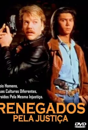 Filme Renegados Pela Justiça 1989