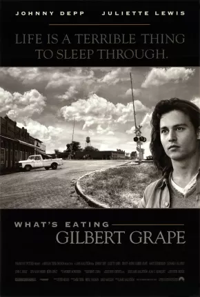 Filme Gilbert Grape - Aprendiz de Sonhador / Whats Eating Gilbert Grape 1993