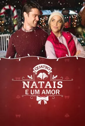 Filme Quatro Natais e um Amor 2017