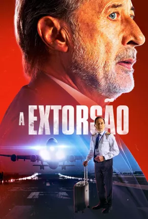 Filme A Extorsão 2023