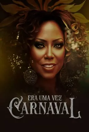 Filme Era Uma Vez Carnaval 2023