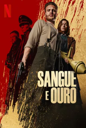 Filme Sangue e Ouro 2023