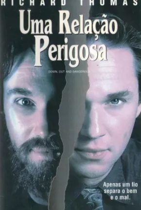 Filme Uma Relação Perigosa - Legendado 1995