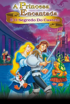 Filme A Princesa Encantada II e o Segredo do Castelo 1997