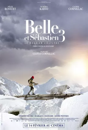 Filme Belle e Sebastian 3 - Amigos para Sempre - Belle et Sébastien 3 le dernier chapitre 2018