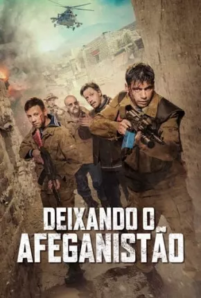 Filme Deixando o Afeganistão 2019