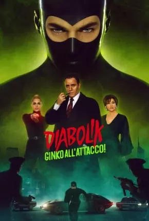 Filme Diabolik Ginko all’attacco! - Legendado 2023