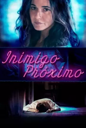 Filme Inimigo Próximo 2018