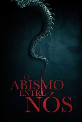 Filme O Abismo Entre Nós 2019