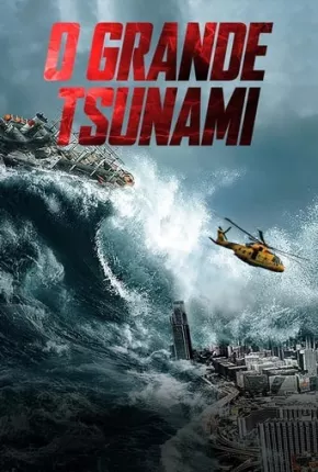 Filme O Grande Tsunami 2021