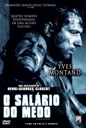 Filme O Salário do Medo - Legendado 1953