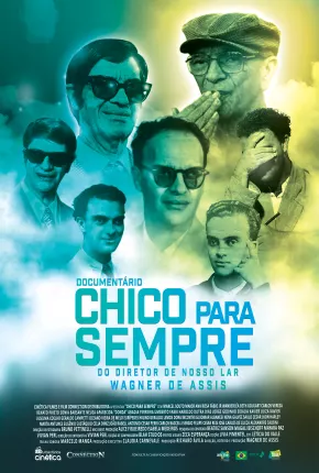 Filme Chico para Sempre 2022