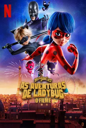 Filme Miraculous - As Aventuras de Ladybug O Filme 2023