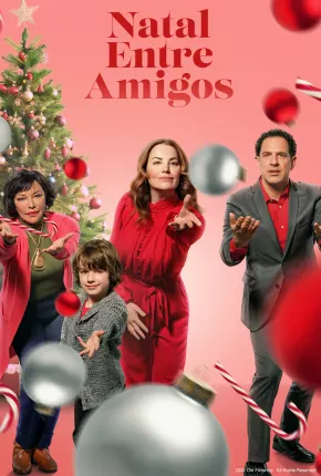 Filme Natal Entre Amigos 2022