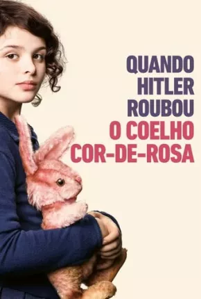 Filme Quando Hitler Roubou o Coelho Cor-de-rosa 2021