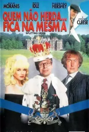 Filme Quem não Herda... Fica na Mesma 1993