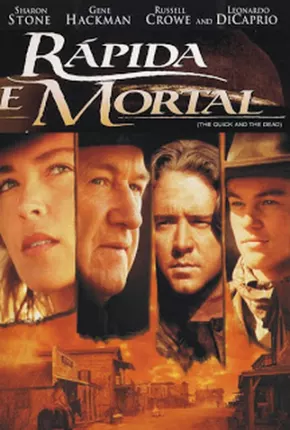 Filme Rápida e Mortal / The Quick and the Dead 1995