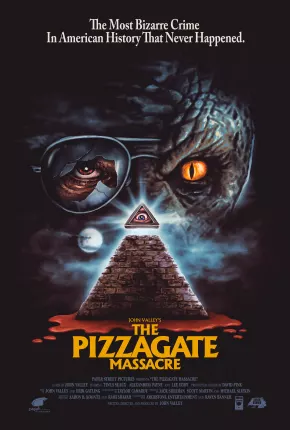 Filme The Pizzagate Massacre - Legendado 2021