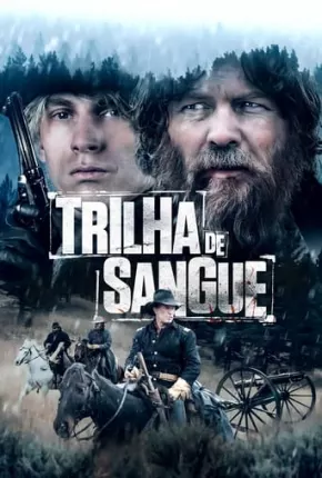 Filme Trilha de Sangue 2021