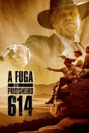 Filme A Fuga do Prisioneiro 614 2018