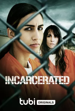 Filme Incarcerated - Legendado 2023