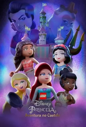 Filme LEGO Disney Princesa - Aventura no Castelo 2023