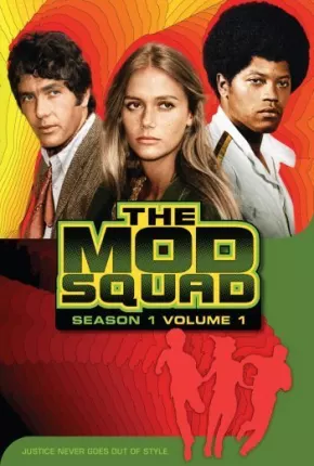 Série Mod Squad - 1ª Temporada 1968