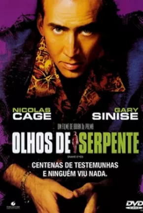 Filme Olhos de Serpente 1998