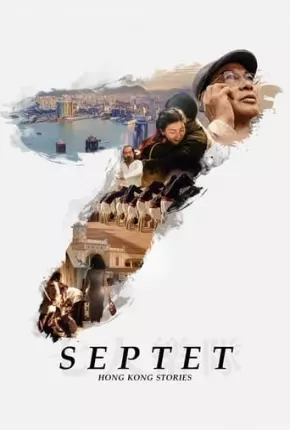 Filme Septet - The Story of Hong Kong - Legendado 2020