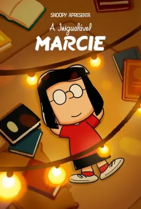 Filme Snoopy Apresenta - A Inigualável Marcie 2023